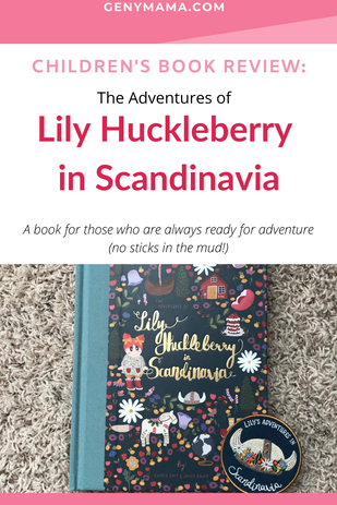 The Adventures of Lily Huckleberry in Scandinavia is a book for adventure seekers!