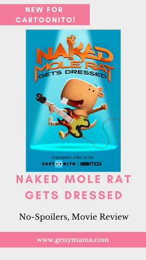 A  rock solid cast, catchy pop-rock tunes and an adorable Naked Mole Rat who just wants to be himself. | Naked Mole Rat Gets Dressed No-Spoilers Review