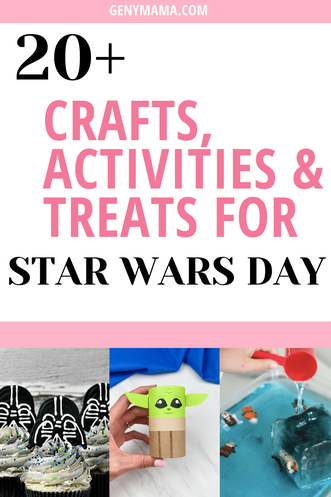 Star Wars Day 20+ Crafts, Activities and Treats