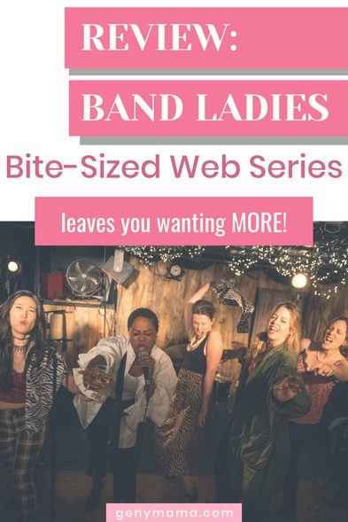 Band Ladies Bite-Sized Web Series Leaves You Wanting More