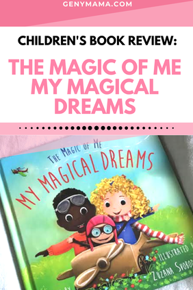 Children's Book Review The Magic of Me My Magical Dreams
