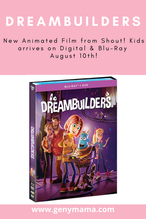 Dreambuilders from Shout! Kids | New Family Film Available on Digital and Blu-Ray August 10th - Watch the Trailer Now!