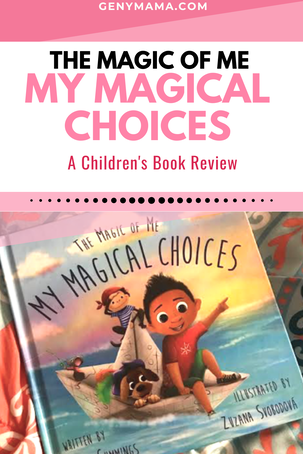 The Magic of Me My Magical Choices Children's Book Review