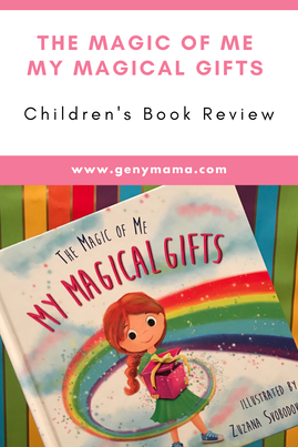 The Magic of Me My Magical Gifts by Becky Cummings | Children's Book Review