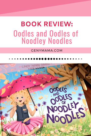 Oodles and Oodles of Noodley Noodles Children's Book Review