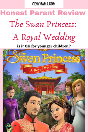 Honest Parent Review of The Swan Princess: A Royal Wedding