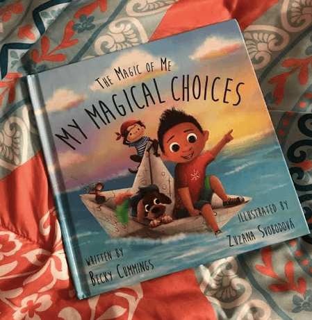 The Magic of Me My Magical Choices by Becky Cummings